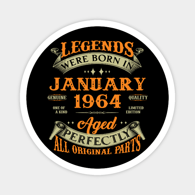 Legends Were Born In January 1964 60 Years Old 60th Birthday Gift Magnet by Kontjo